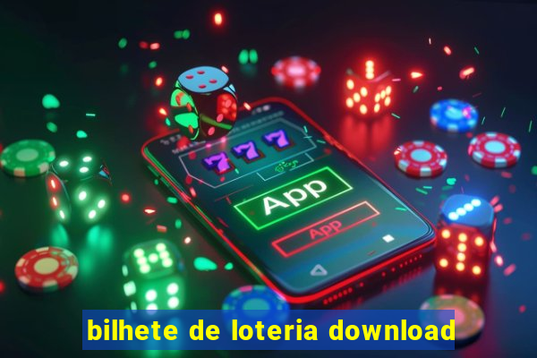 bilhete de loteria download